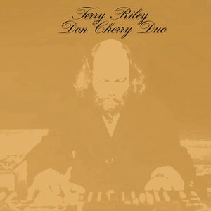 Terry Riley Don Cherry Duo