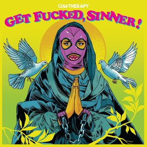 Get Fucked, Sinner