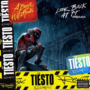 Look Back at It (Tiesto and SWACQ Remix) - Single