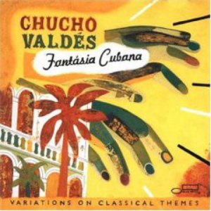 Fantasia Cubana - Variations On Classical Themes