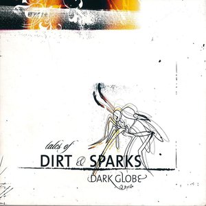 tales of DIRT & SPARKS