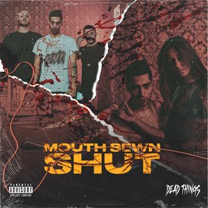 Mouth Sewn Shut - Single