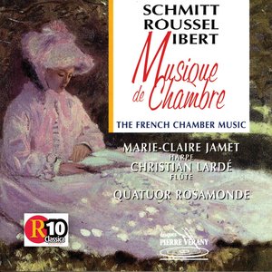 'Roussel  Ibert  Schmitt : Musique de chambre'の画像