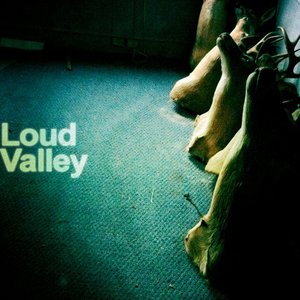 Loud Valley