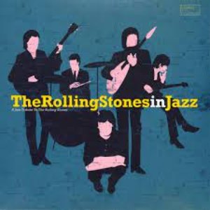 The Rolling Stones in Jazz (A Jazz Tribute to The Rolling Stones)