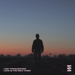 Love Is The Only Thing - Single