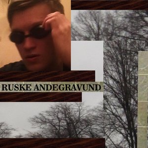 RUSKE ANDEGRAUND