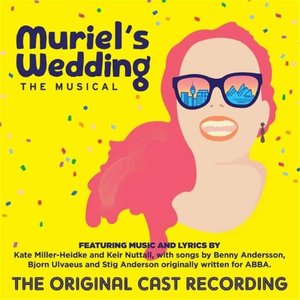 Muriel's Wedding the Musical (The Original Cast Recording)