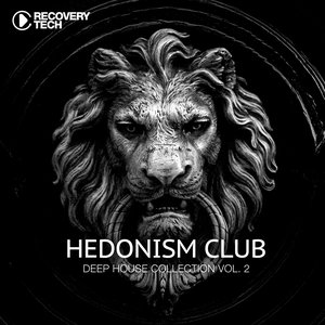 Hedonism Club - Deep House Collection, Vol. 2