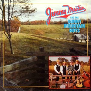 Jimmy Martin And The Sunny Mountain Boys