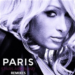 Stars Are Blind - Remixes