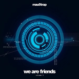 We Are Friends: Volume 3