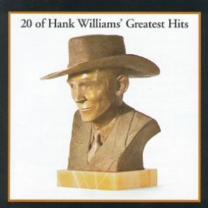Hank Williams - 20 Of Hank William