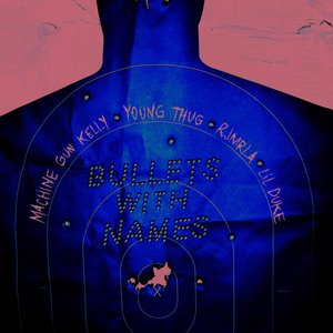 Bullets With Names (feat. Young Thug, RJmrLA & Lil Duke) - Single