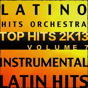 Latin Top Hits 2K13, Vol. 7 (Instrumental Karaoke Tracks)