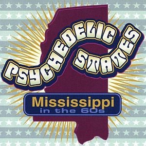 Psychedelic States: Mississippi in the 60s