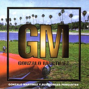 Gonzalo Martinez y sus Congas Pensantes