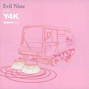 Evil Nine Present: Y4K