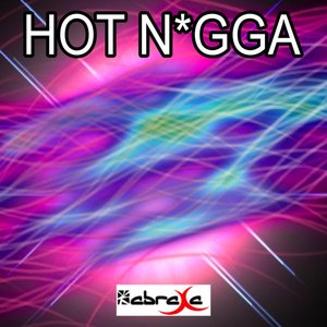 Hot Nigga