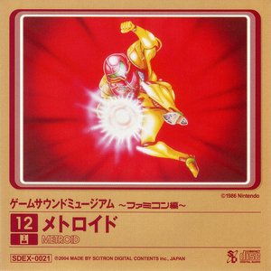 Game Sound Museum ~Famicom Edition~ 12 Metroid