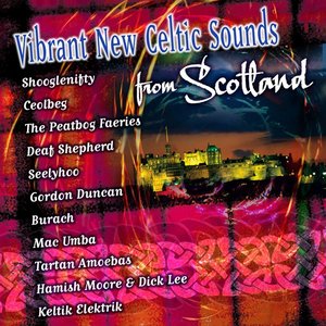 Vibrant New Celtic Sounds from Scotland