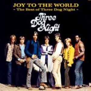 Joy To The World - The Best of Three Dog Night