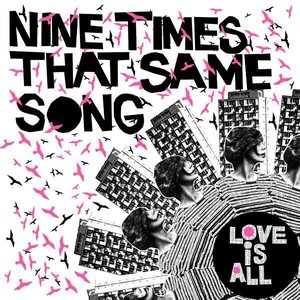 Nine Times That Same Song