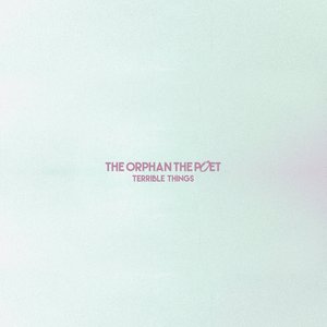 Terrible Things - EP
