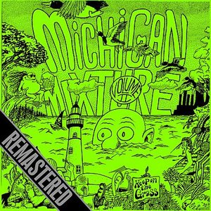 Michigan Mixture Volume 2 - Remastered