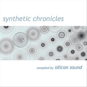 Synthetic Chronicles compiled by Silicon Sound