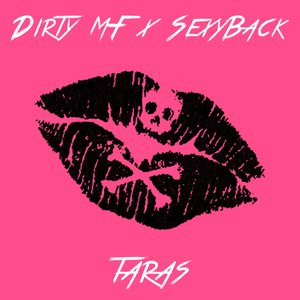 Dirty MF x SexyBack