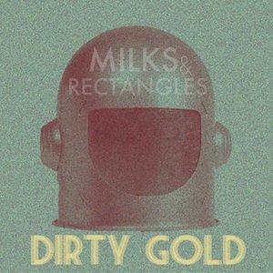 Dirty Gold