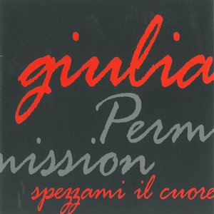 Permission / Spezzami il cuore