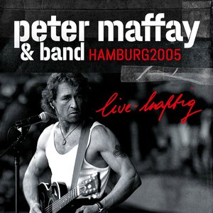 Peter Maffay - live-haftig Hamburg 2005 - Zortam Music