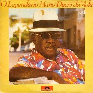 O Legendário Mano Décio da Viola