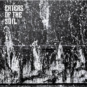 Eaters of the Soil - EP