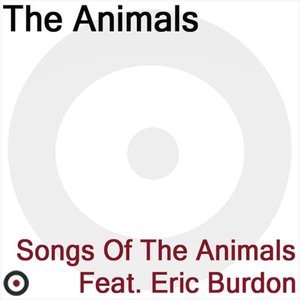 Songs of The Animals featuring Eric Burdon