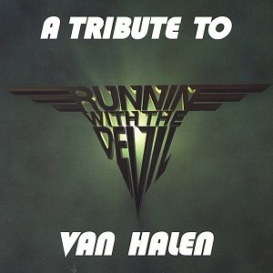 Runnin' with the Devil: Tribute to Van Halen