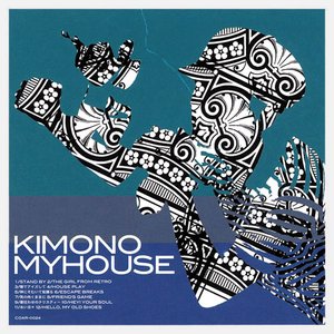 KIMONO MY HOUSE
