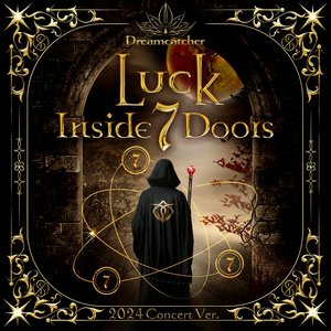 [Luck Inside 7 Doors] (2024 Concert Ver.)