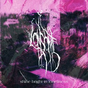 Shine bright in loneliness