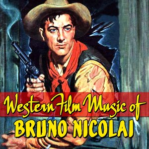 Western Film Music Of Bruno Nicolai