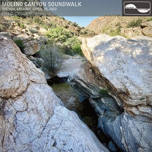 Molino Canyon Soundwalk