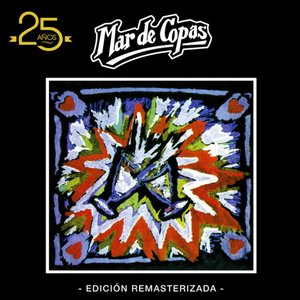 Mar de Copas: 25 Años (Edición Remasterizada)