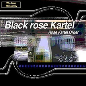 Rose Kartel Order