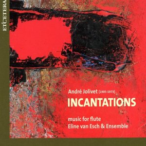 André Jolivet, Incantations, Music for flute
