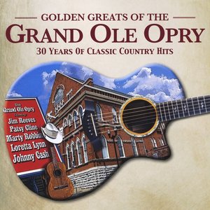 Golden Greats of the Grand Ole Opry