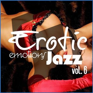 Erotic Emotions Jazz, Vol. 6