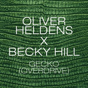 Gecko (Overdrive) [Radio Edit] - Single