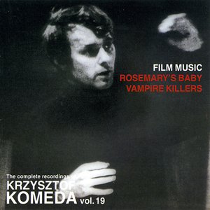 Film Music: Rosemary's Baby / Vampire Killers